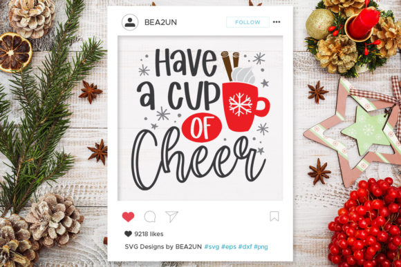 Have a Cup of Cheer – Christmas
